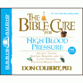 The Bible Cure for High Blood Pressure By Don Colbert M.D. 